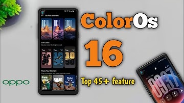 Oppo ColorOs 16 Fast Look And 45+ Features 🔥🚀 | ColorOs 16 Is Here | ColorOs 16 New Update 2025
