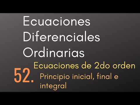 52 Ordinary Differential Equations - 2nd Order Equation - Initial, Final, and Integral Principle