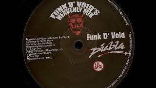 Funk D&#39;Void - Diabla (Funk D&#39; Void&#39;s Heavenly Mix)