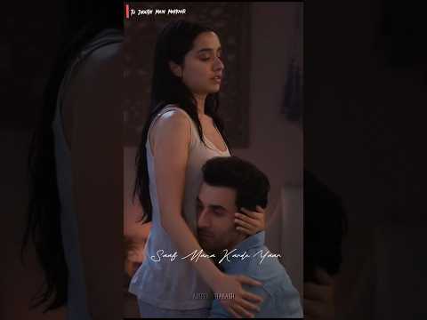 O Bedardeya 🥰 | Arijit Singh | Ranbir Kapoor | Shraddha Kapoor #shorts #reels  #bollywood