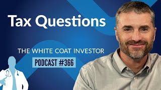 Tax Questions - WCI Podcast #366