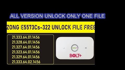 How to unlock ZONG E5573 Cs 322 Device  Ver21.333.64.01.1456 huawei  Free Files
