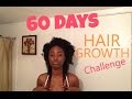 60 Days HAIR GROWTH challenge - Intro