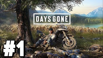 DAYS GONE Walkthrough Gameplay Part 1 - INTRO (PS4 Pro) #LAMA77