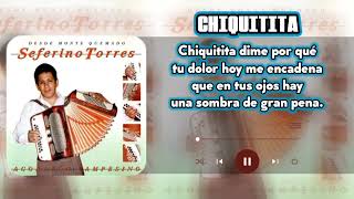 Video thumbnail of "CHAMAME  . chiquitita SEFERINO TORRES .🎶🎵"