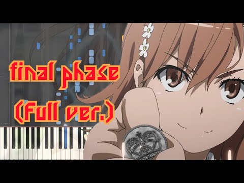 [toaru-kagaku-no-railgun-t-op]-:-final-phase-(full-ver.)-piano-cover