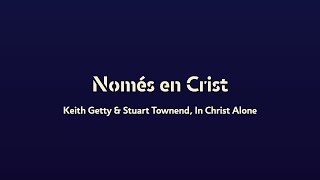 Video thumbnail of "Només en Crist"