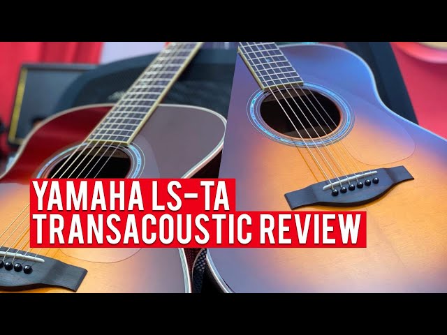 Yamaha Transacoustic - LS-TA - Acoustic Guitar Demo & Review - YouTube