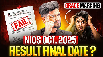 NIOS October 2025 Results Declare Final Date | Grace Marking | Copy Checking | Fail SYC