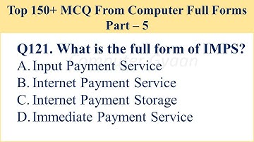 Top 150 + MCQ I Computer Full Forms I Part - 5 I