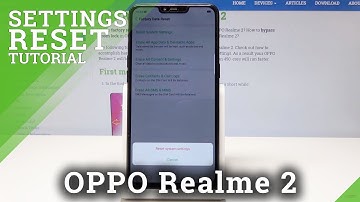 How to Reset Settings in OPPO Realme 2 - Restore Default Settings
