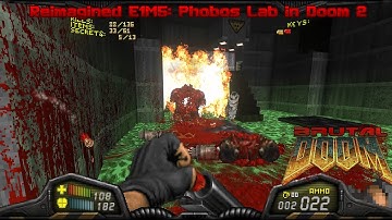 Brutal Doom V22 Test 5 RC2 - Reimagined E1M5: Phobos Lab in Doom 2 | 4K/60