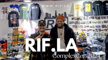 RIF.LA Takes Over ComplexCon 2024!