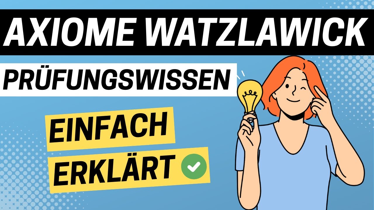 Die 5 Axiome der Kommunikation nach Watzlawick (einfach erklärt) | ERZIEHERKANAL