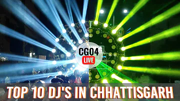 TOP 10 DJ'S OF CHHATTISGARH 2022 | BEST DJ'S | HD SOUND | CG04 LIVE