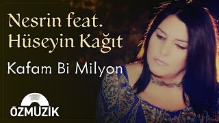 Nesrin & Hüseyin Kağıt - Kafam Bi Milyon (Official Music Video)