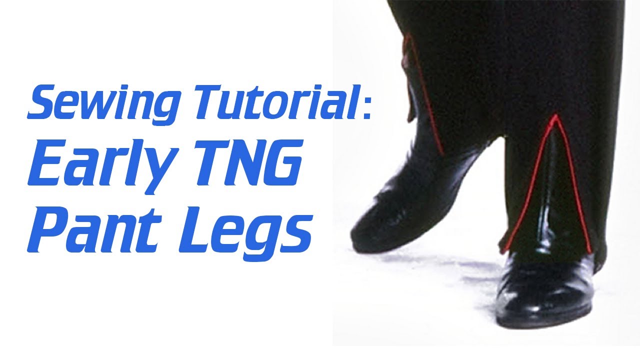 Early TNG pant legs sewing tutorial - Star Trek Costume Guide