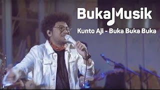 Video thumbnail of "Kunto Aji - Buka Buka Buka | BukaMusik"