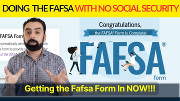 How To Fill Out The FAFSA Form Without A Social Security Number