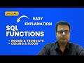 Difference between Round and Truncate explained in Live online class | with Ceiling &amp; Floor function