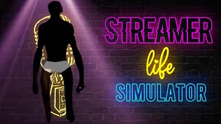 How to be a good streamer! | Streamer Life Simulator #1