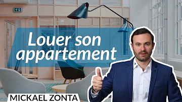 Quel document pour mettre son appartement en location ?