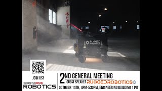 @Robotics@UH General Meeting 2 with Rugged Robotics!
