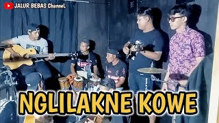 Download Lagu NGLILAKNE KOWE||cover pengamen||JALUR BEBAS dangdut koplo akustik MP3