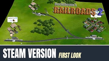 Deck Elevens Railroads 2 Steam First Look - Can a mobile game scale up to a PC?