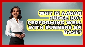 Why Is Aaron Judge Not Performing Well With Runners on Base? | The Baseball Xpert News
