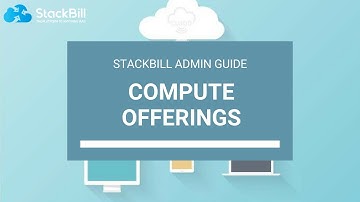 StackBill Cloud Management Portal - Creating Compute Offering with Stackbill