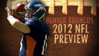 Denver Broncos 2012 Season Preview Guide