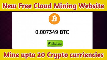New Free Cloud Mining website 2023,free bitcoin mining sites without investment 2023