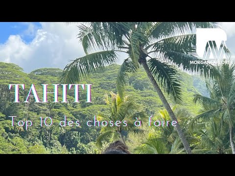 Vidéo: 10 choses à faire à Tahiti