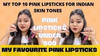 My Top 10 Pink Lipsticks For Indian Skin Tonespink Lipsticks Under Rs.500Affordable Pink Lipstick