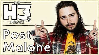 H3 Podcast #39  Post Malone