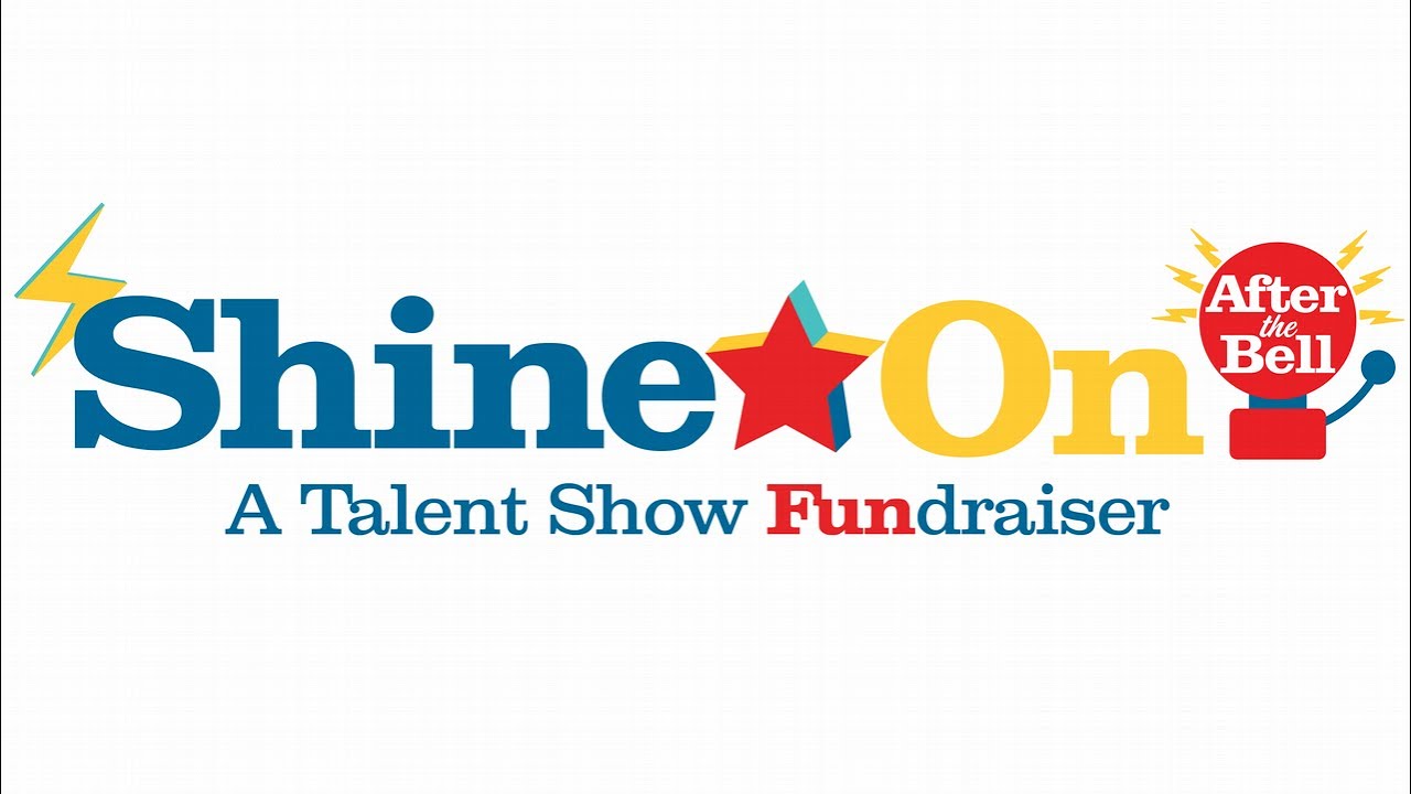 Shine On: A Talent Show Fundraiser