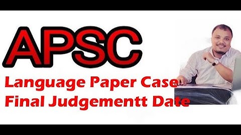 APSC CCE 2020 Language paper case final judgement day