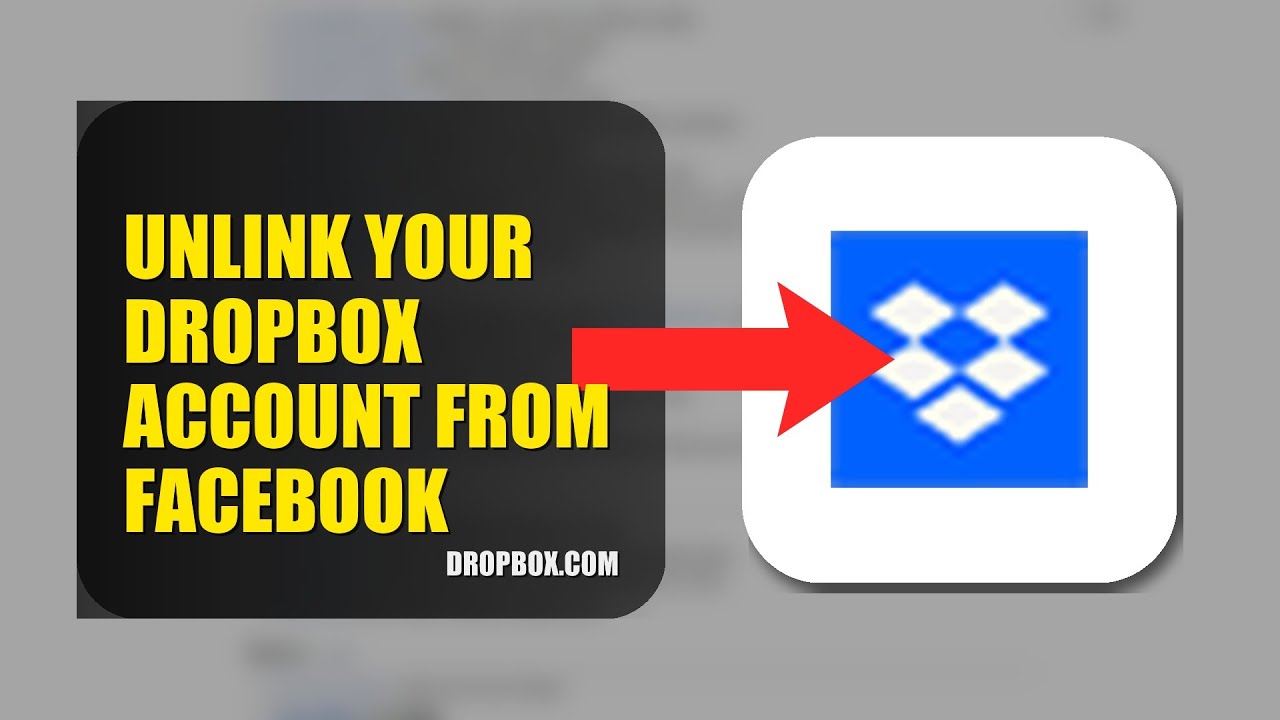How To Unlink Your Dropbox Account From Facebook 2025 (2026)