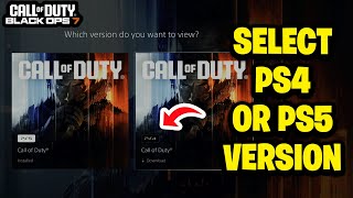How to Select PS4 or PS5 version of Cod Black Ops 7 on PS5 - Fastest Guide