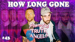THE STICKMAN COMETH ft. Chris Black & Jason Stewart (How Long Gone) | Powerful Truth Angels | EP 43
