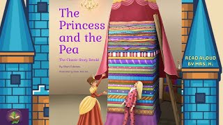 THE PRINCESS AND THE PEA read aloud by Mrs. K. | Fairy Tales and Bedtime Stories | Kids Picture Book