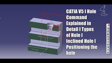 CATIA V5 I Hole Explained in Detailed I All Options Explained