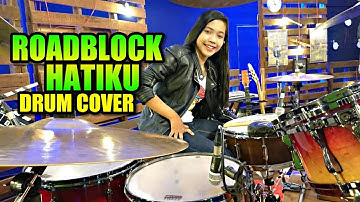 Baby Shima & Floor 88 - ROADBLOCK HATIKU Drum Cover By Nur Amira Syahira