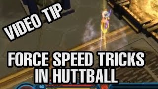 β
SWTOR: Video Tip #17 - Force Speed Tricks in Huttball