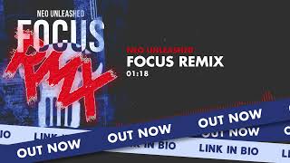 Neo Unleashed - Focus Remix [Visualizer] (prod. by Neo Unleashed)