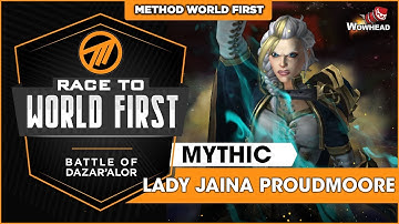Method VS Jaina Proudmoore WORLD FIRST - Mythic Battle of Dazar