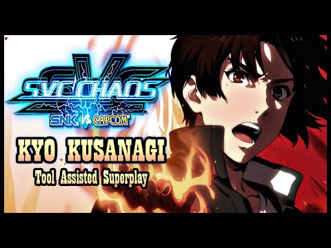 TAS】SVC CHAOS: SNK VS CAPCOM - KYO KUSANAGI (WITH RED LIFE) - YouTube