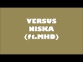 Niska - Versus (ft.MHD) (Lyrics) Paroles