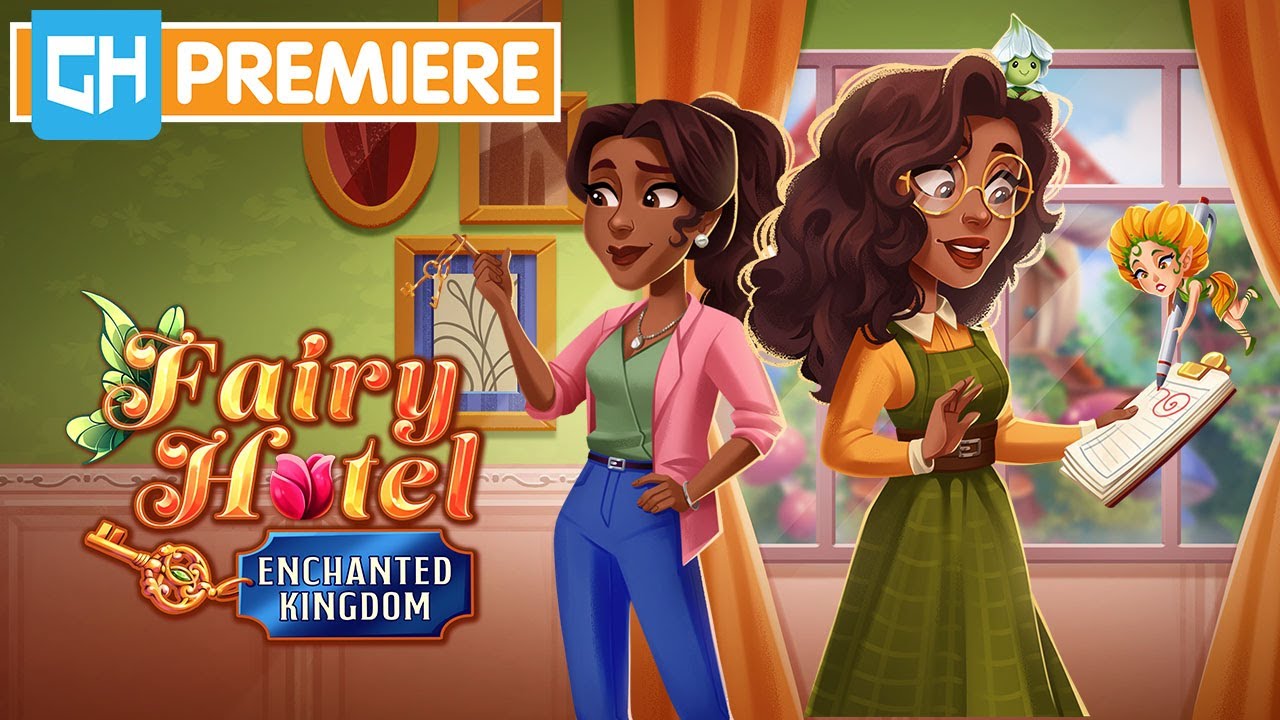 Fairy Hotel - Enchanted Kingdom | GameHouse Premiere Trailer